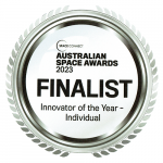 Space Connect Australian Space Awards 2023 - Finalist Innovator of the Year - Individual